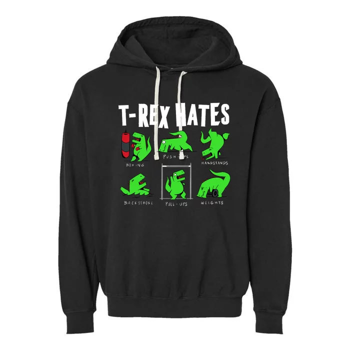 TRex Gym Hating Dinosaur Garment-Dyed Fleece Hoodie