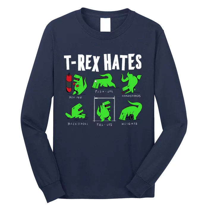 TRex Gym Hating Dinosaur Long Sleeve Shirt