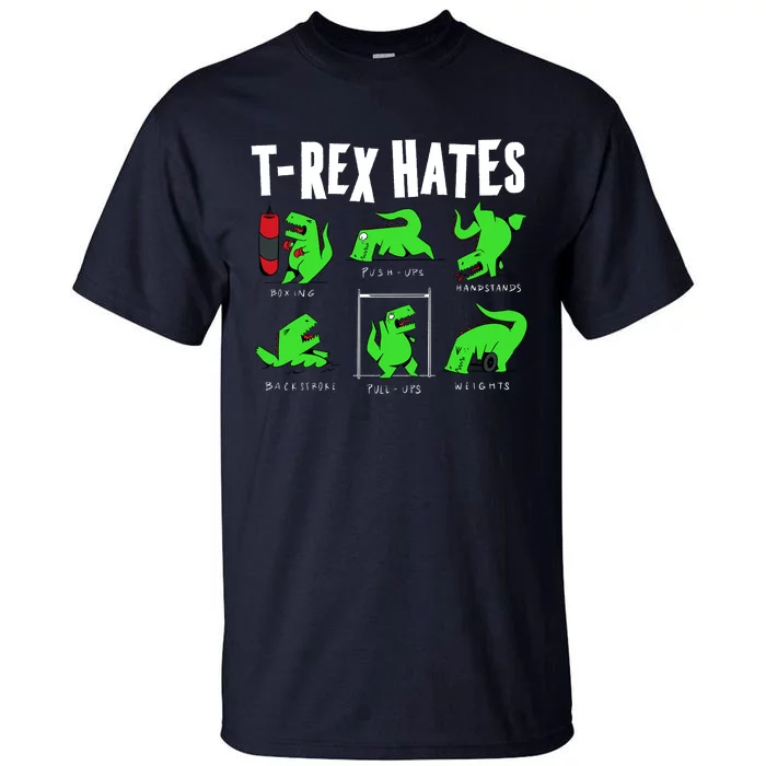 TRex Gym Hating Dinosaur Tall T-Shirt