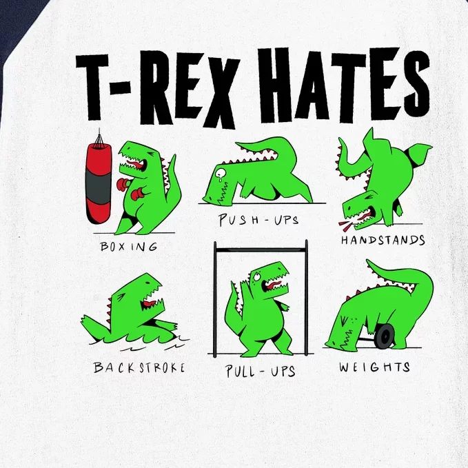 TRex Gym Hating Dinosaur Baseball Sleeve Shirt