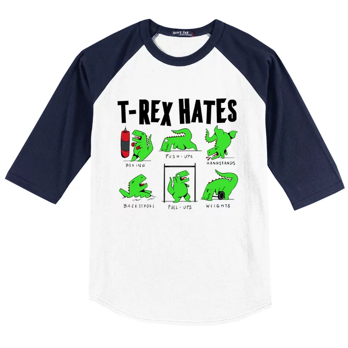 TRex Gym Hating Dinosaur Baseball Sleeve Shirt