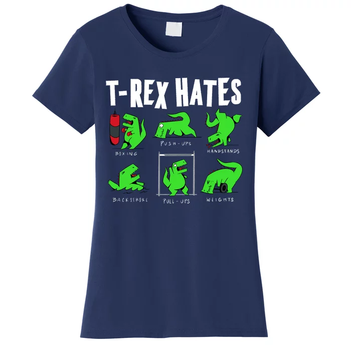 TRex Gym Hating Dinosaur Women's T-Shirt