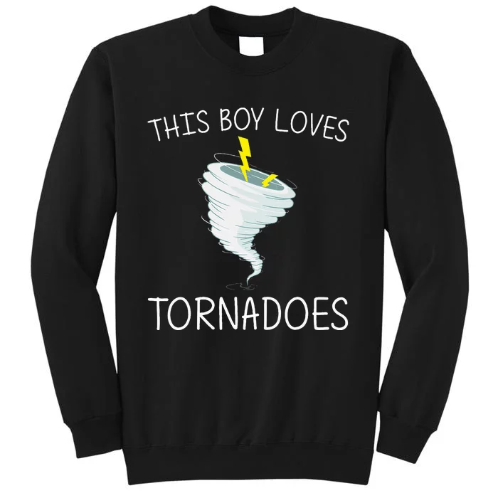 Tornado Gift Hurricane Weather Chaser Tall Sweatshirt