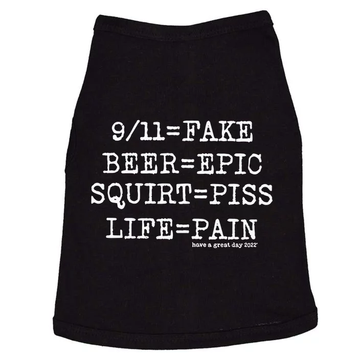 That Go Hard 9 11 Fake Beer Epic Squirt Piss Life Pain Doggie Tank