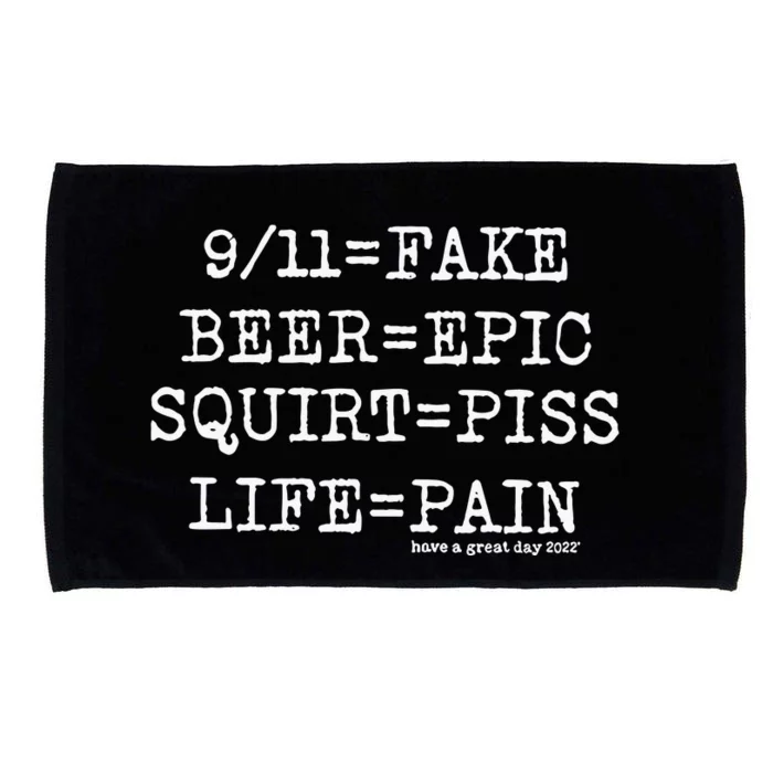 That Go Hard 9 11 Fake Beer Epic Squirt Piss Life Pain Microfiber Hand Towel