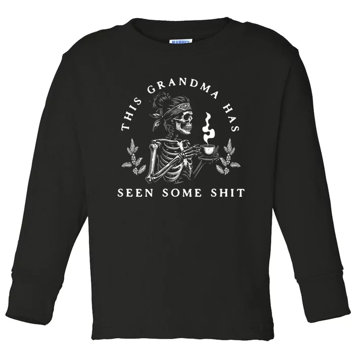 This Grandma Has Seen Some Shit Toddler Long Sleeve Shirt