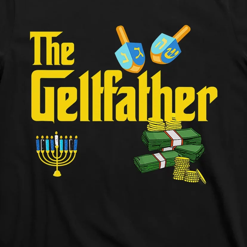 The Geltfather Hanukkah Gelt Dreidel Jewish Dad Menorah T-Shirt