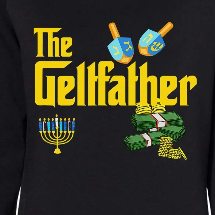 The Geltfather Hanukkah Gelt Dreidel Jewish Dad Menorah Womens California Wash Sweatshirt