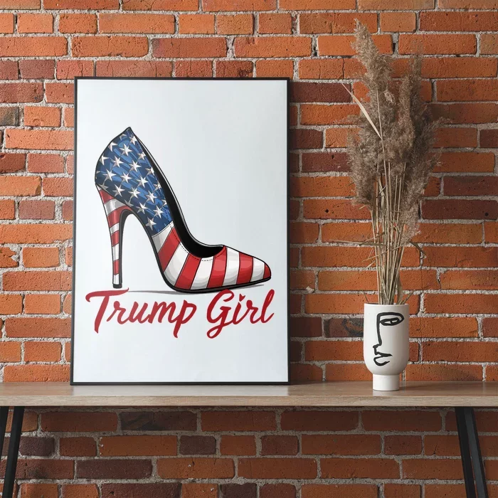 Trump Girl High Heel Stilettos American Flag Trump 2024 Poster