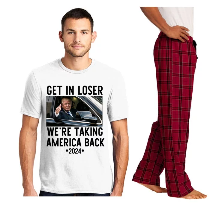 Trump Get In Loser WeRe Taking America Back 2024 Pajama Set