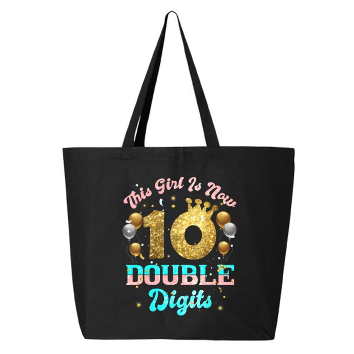 This Girl Is Now Double Digits Birthday Girl 10 Year Old 25L Jumbo Tote