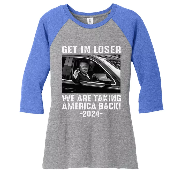 Trump Get In Loser We Are Taking America Back Women's Tri-Blend 3/4-Sleeve Raglan Shirt