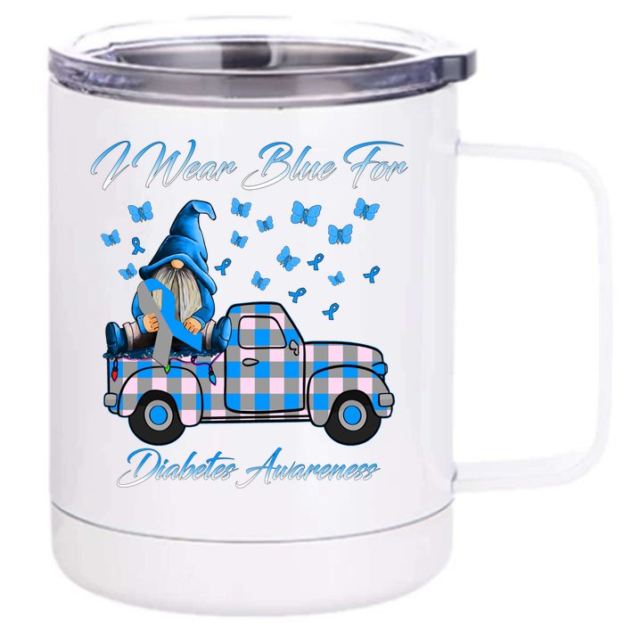 Truck Gnomes I Wear Blue For Diabetes Awareness Meaningful Gift Front & Back 12oz Stainless Steel Tumbler Cup