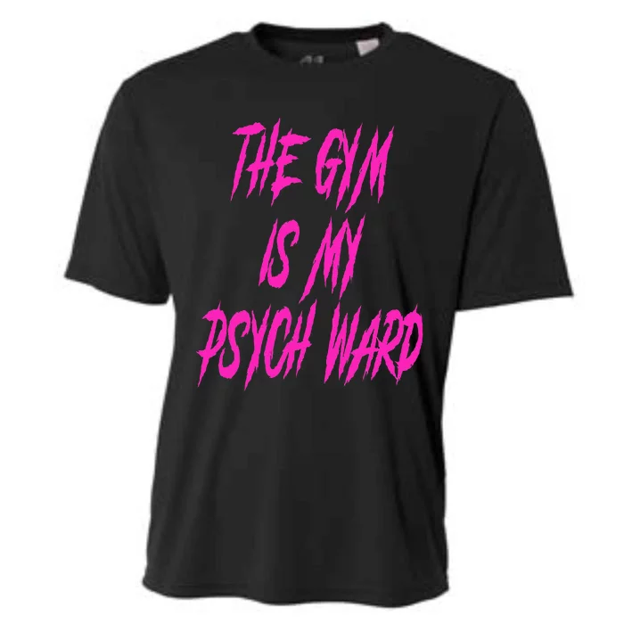 They Gym Is My Ward Funny Cute P.Sych Joke Fitness Workout Cooling Performance Crew T-Shirt