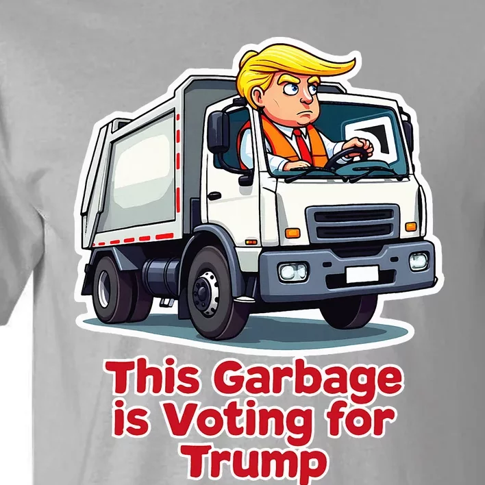 This Garbage Is Voting Trump Garbage Truck Trump 2024 Tall T-Shirt