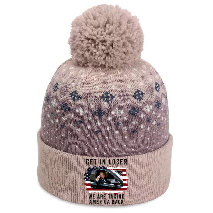 Trump Get In Loser WeRe Taking America Back Trump Merica The Baniff Cuffed Pom Beanie