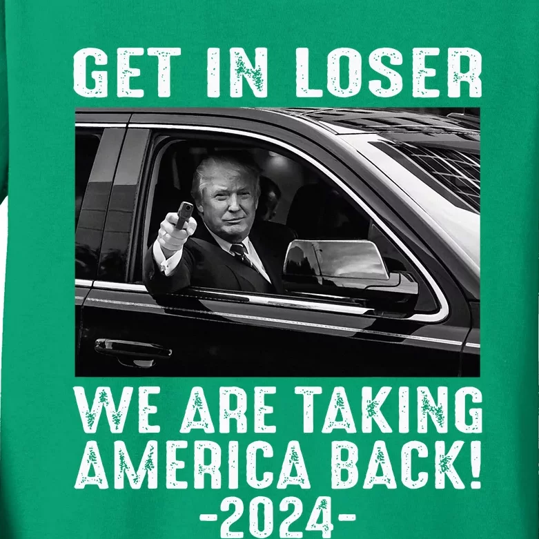 Trump Get In Loser We Are Taking America Back Kids Long Sleeve Shirt