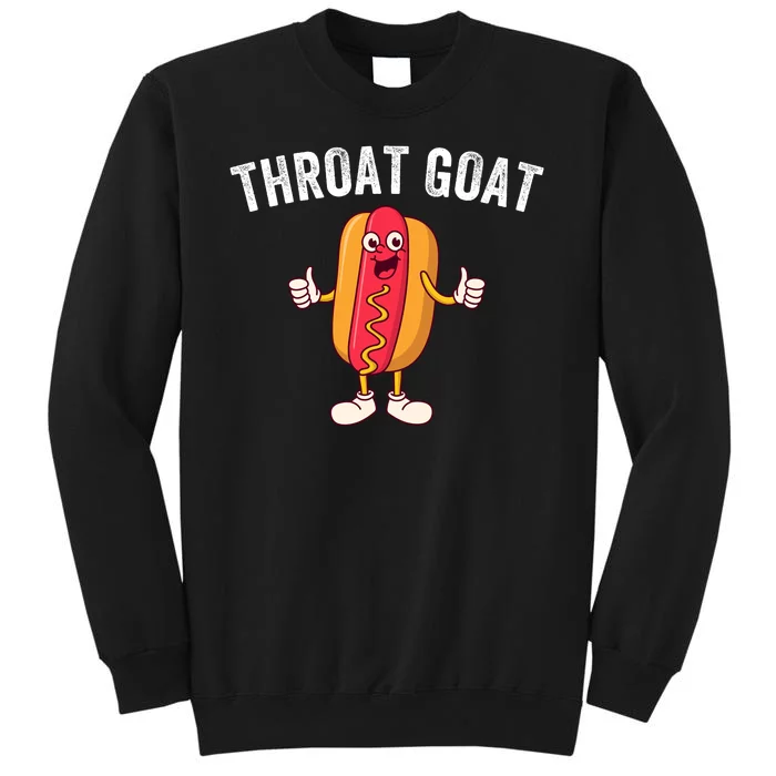 Throat Goat Inappropriate Comment Funny Gag Gift White Elephant Prank Gift Tall Sweatshirt