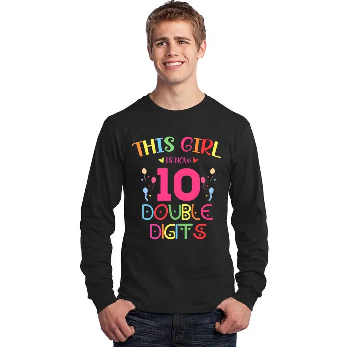 This Girl Is Now 10 Double Digits Tall Long Sleeve T-Shirt