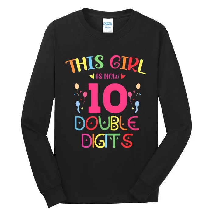 This Girl Is Now 10 Double Digits Tall Long Sleeve T-Shirt