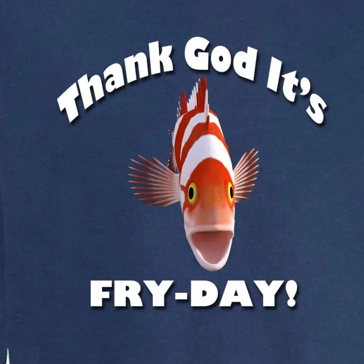 Thank God It's Frygiftday! By Yoraytees Gift Garment-Dyed Sweatshirt