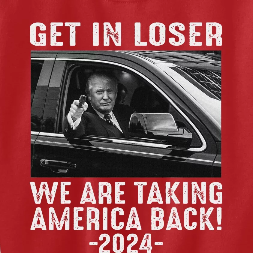 Trump Get In Loser We Are Taking America Back Republican Kids Sweatshirt