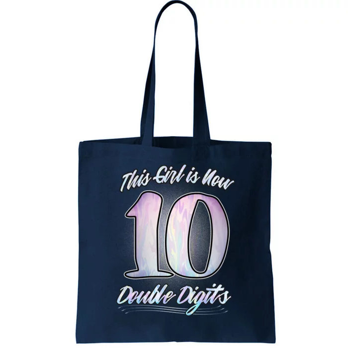 This Girl Is Now 10 Double Digits Birthday Gift Tote Bag