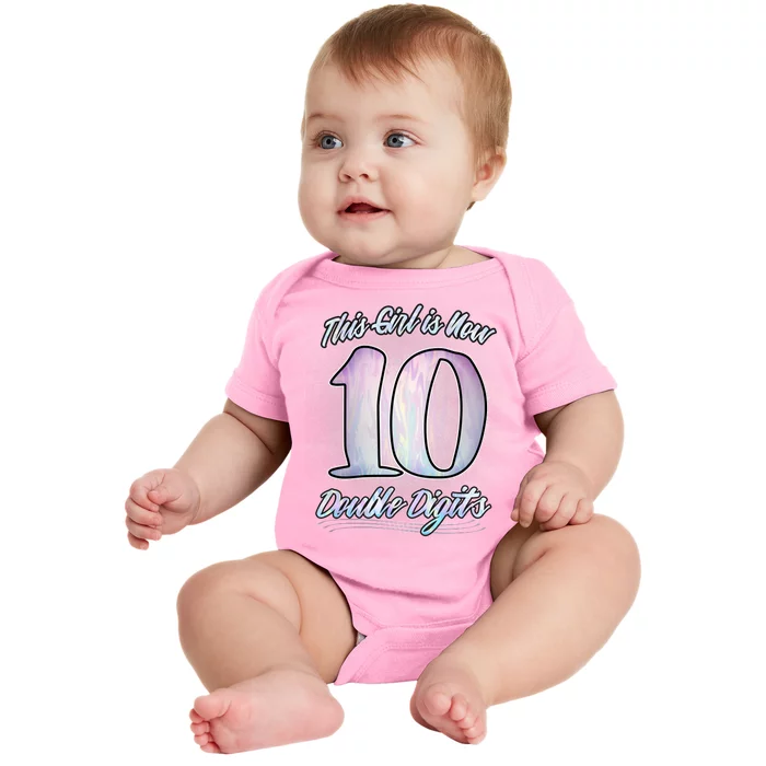 This Girl Is Now 10 Double Digits Birthday Gift Baby Bodysuit