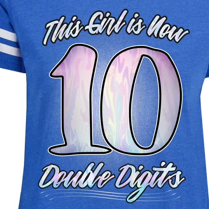 This Girl Is Now 10 Double Digits Birthday Gift Enza Ladies Jersey Football T-Shirt