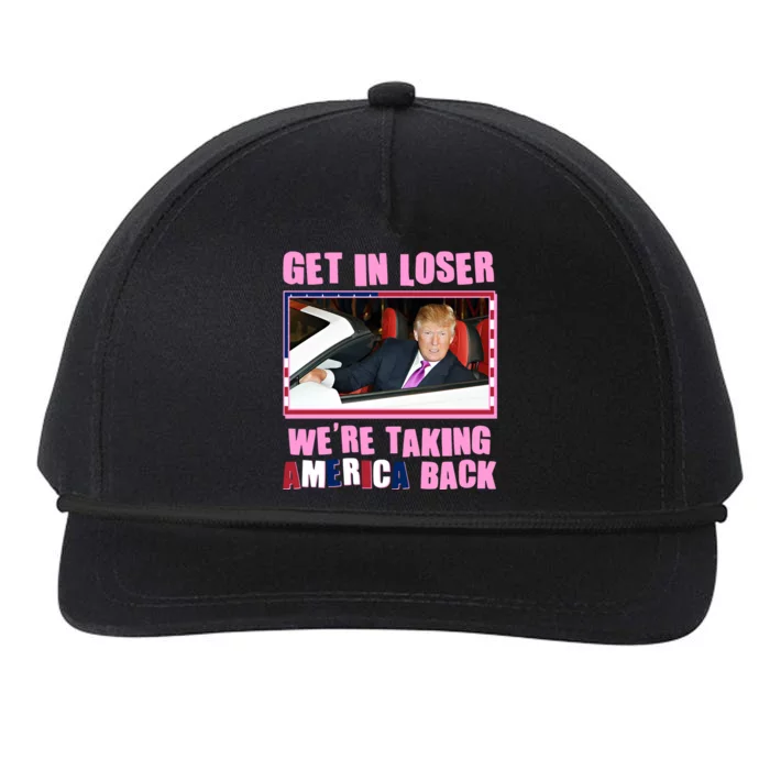 Trump Get In Loser Were Taking America Back Snapback Five-Panel Rope Hat