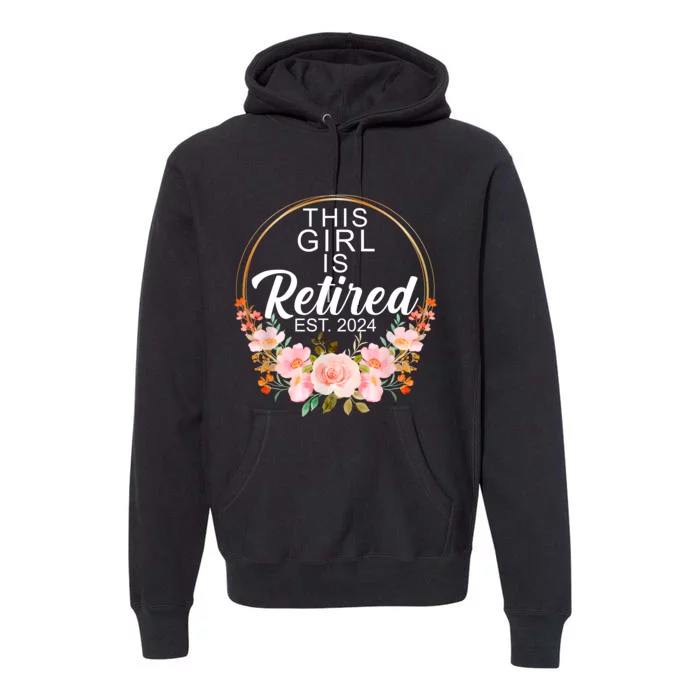 This Girl Is Retired Est. 2024 Retirement Premium Hoodie