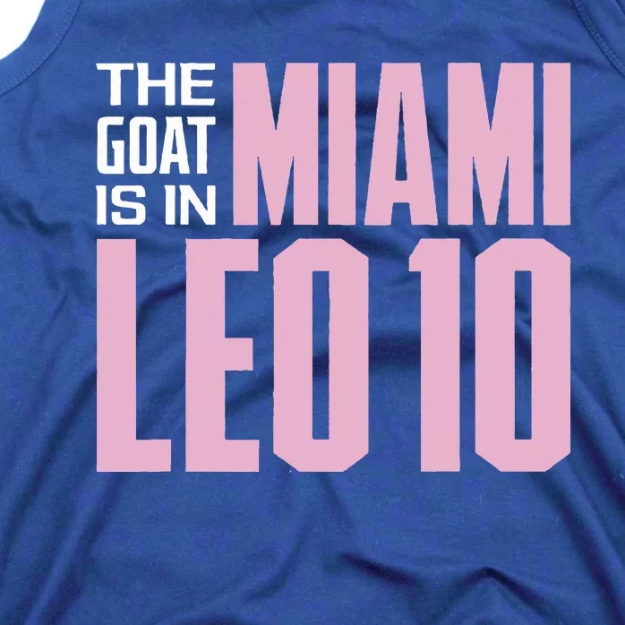 The GOAT Is In Miami Leo 10 Tank Top