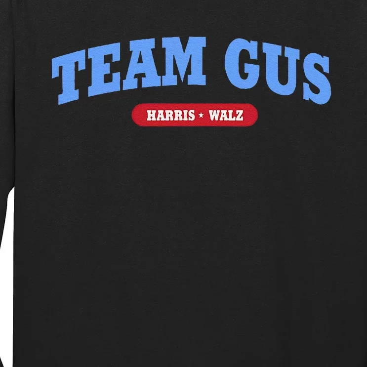 Team Gus IM Voting For Gus Walz Dad Gift Long Sleeve Shirt