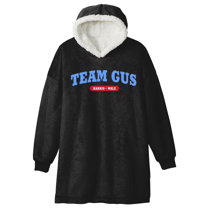 Team Gus IM Voting For Gus Walz Dad Gift Hooded Wearable Blanket