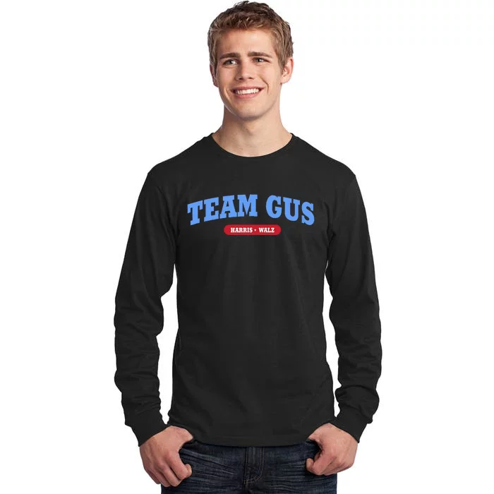 Team Gus IM Voting For Gus Walz Dad Gift Tall Long Sleeve T-Shirt