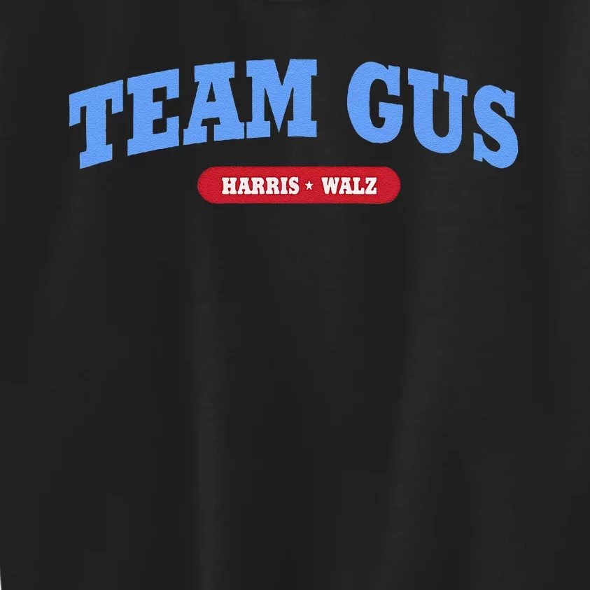 Team Gus IM Voting For Gus Walz Dad Gift Kids Sweatshirt