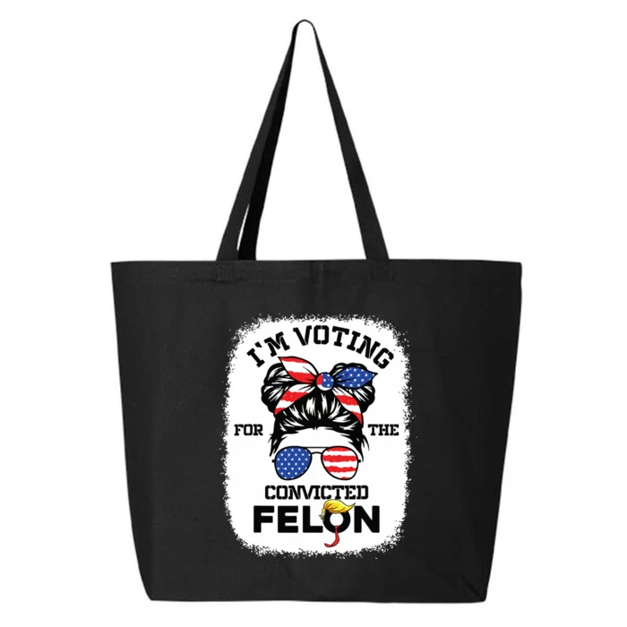 Trump Girl Im Voting Convicted Felon 2024 Vote Trump 25L Jumbo Tote