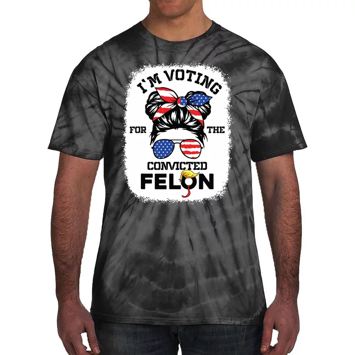 Trump Girl Im Voting Convicted Felon 2024 Vote Trump Tie-Dye T-Shirt