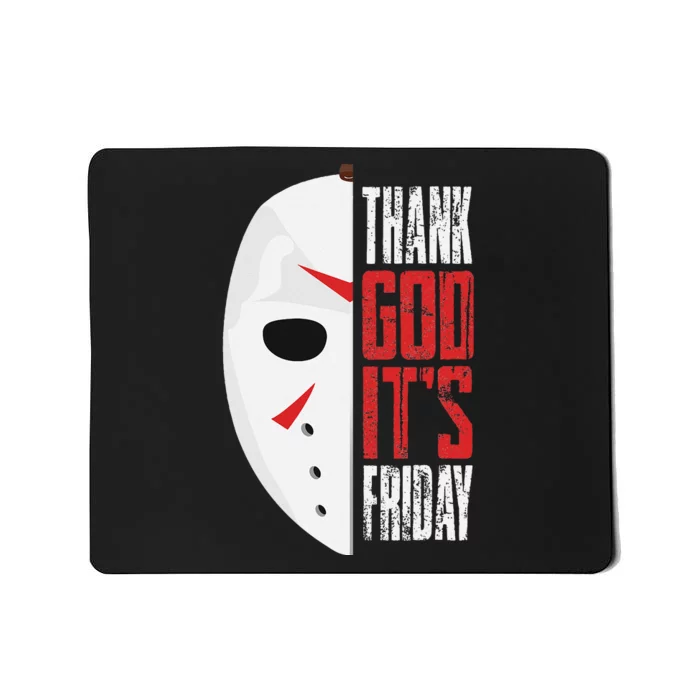 Thank God Its Friday Halloween Horror Scary Movies Mousepad