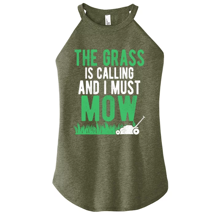 The Grass Is Calling And I Must Mow | Funny Lawn Landscaping Women’s Perfect Tri Rocker Tank