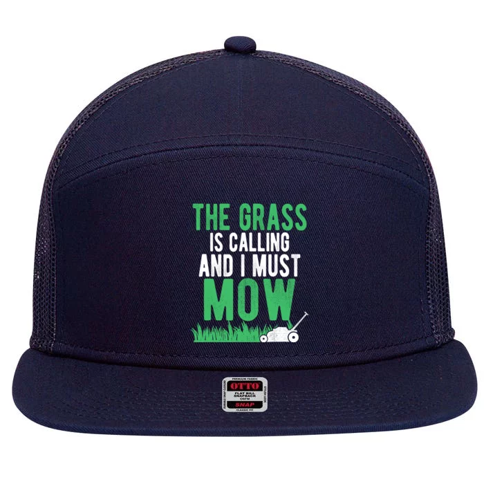 The Grass Is Calling And I Must Mow | Funny Lawn Landscaping 7 Panel Mesh Trucker Snapback Hat