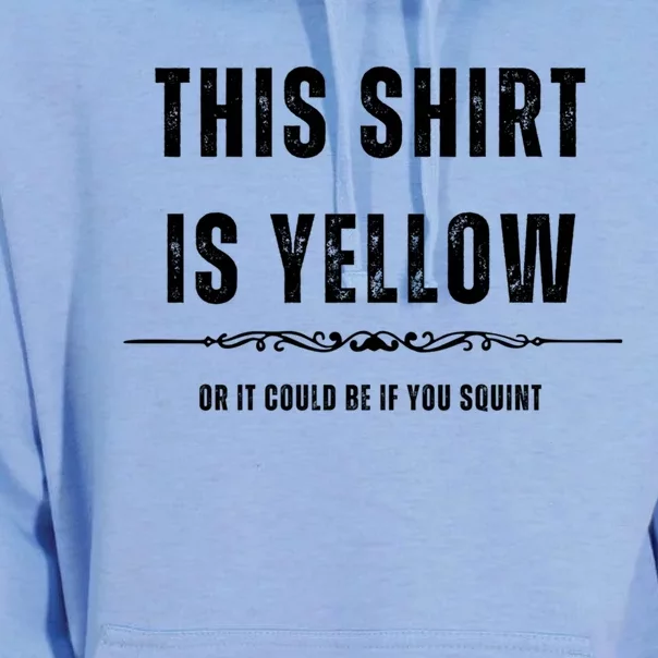 This Gift Is Yellow It Could Be If You Squint Fun Novelty Meaningful Gift Unisex Surf Hoodie