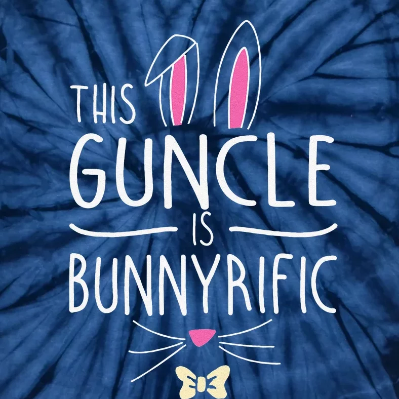 This Guncle Is Bunnyrific Easter Bunny Ears Tie-Dye T-Shirt