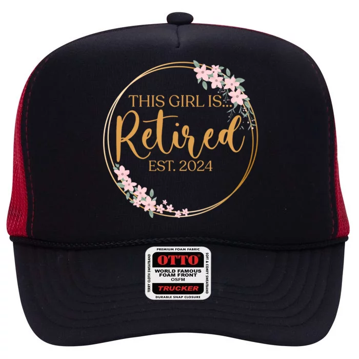 This Girl Is Retired Est. 2024 Gift Floral Retirement High Crown Mesh Trucker Hat