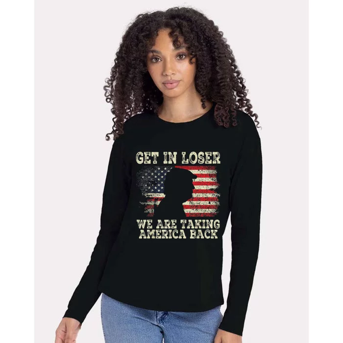 Trump Get In Loser WeRe Taking America Back 2024 Womens Cotton Relaxed Long Sleeve T-Shirt