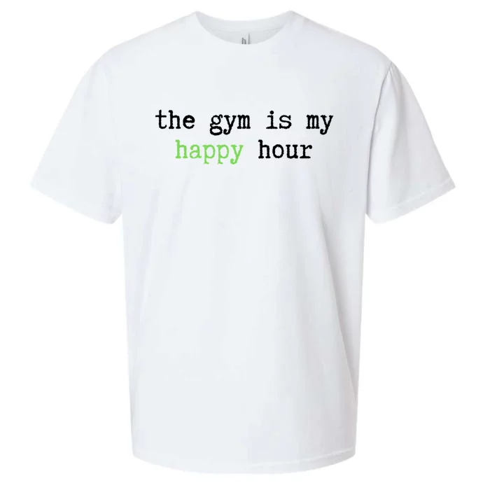 The Gym Is My Happy Hour Fitness Workout Gift Sueded Cloud Jersey T-Shirt