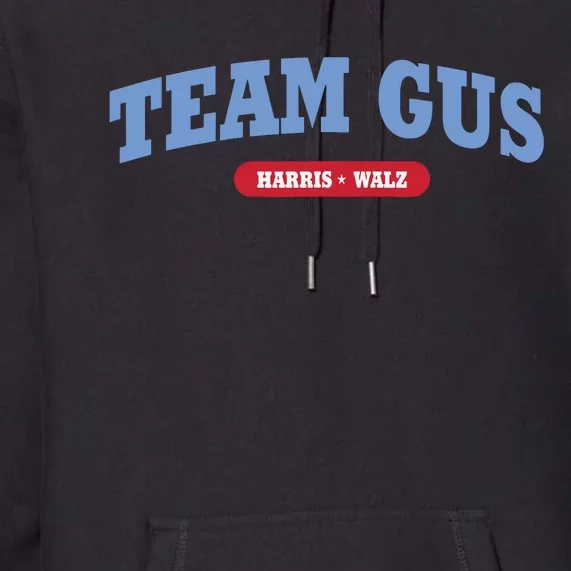 Team Gus Im Voting For Gus Walz Dad Premium Hoodie