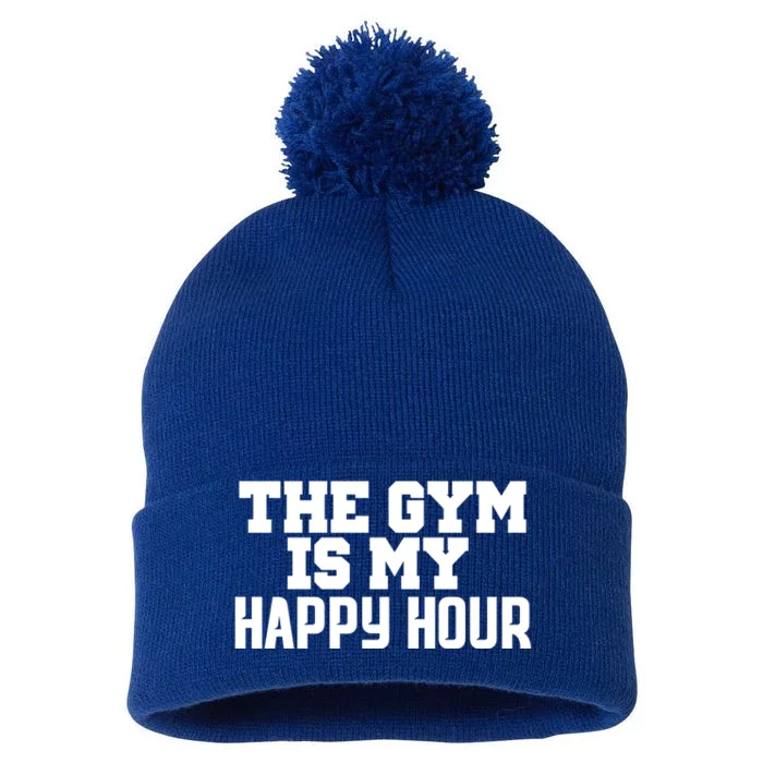 The Gym Is My Happy Hour Cute Gift Cool Workoucute Gift Pom Pom 12in Knit Beanie