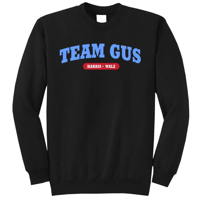 Team Gus IM Voting For Gus Walz Dad Tall Sweatshirt