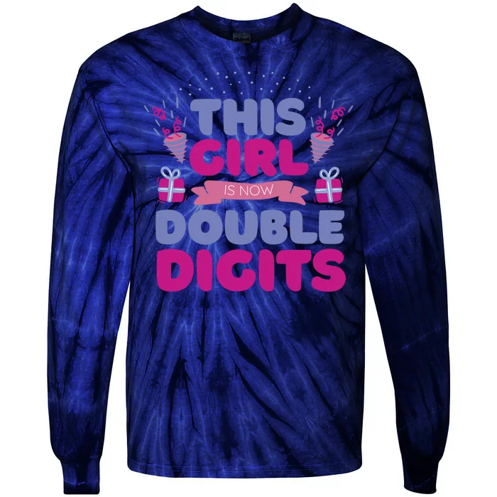 This Girl Is Now Double Digits 10th Birthday Gift Tie-Dye Long Sleeve Shirt